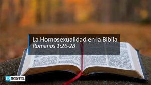La Homosexualidad en la Biblia: Romanos 1:26
