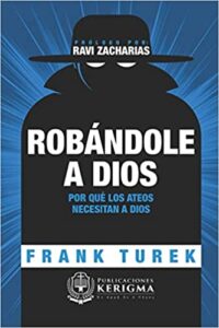 robandole a Dios libros apologetica cristiana