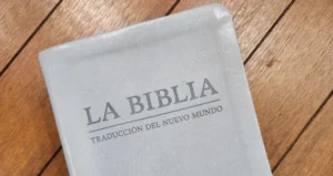 La Traducción del Nuevo Mundo, la Biblia de los testigos de Jehová